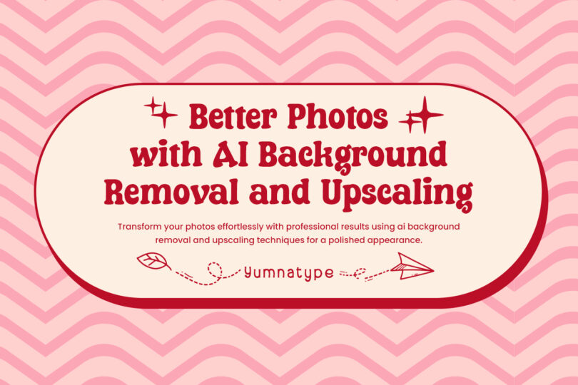 picture of Better Photos with AI Background Removal and Upscaling
