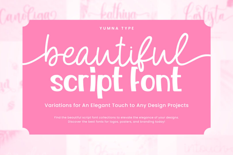picture of Beautiful Script Font Variations for An Elegant Touch to Any Design Projects