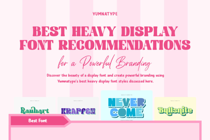 picture of Best Heavy Display Font Recommendations for a Powerful Branding