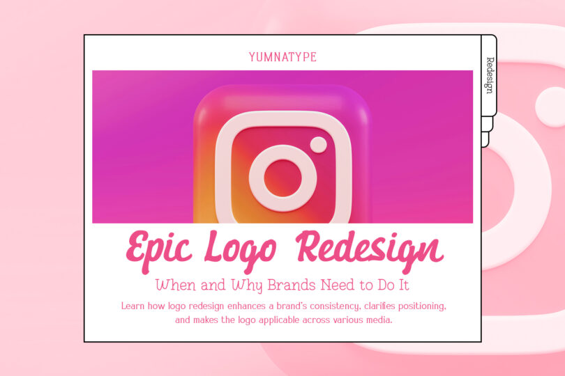 picture of Epic Logo Redesign: When and Why Brands Need to Do It