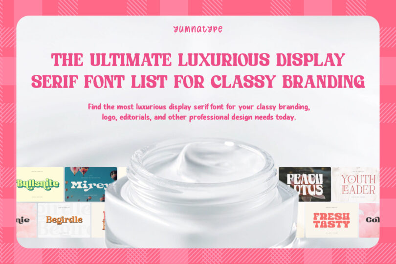 picture of The Ultimate Luxurious Display Serif Font List for Classy Branding